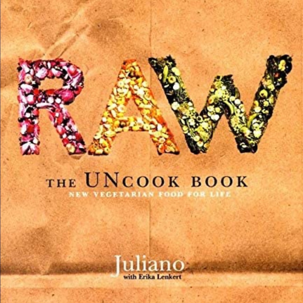 Raw The UnCookbook